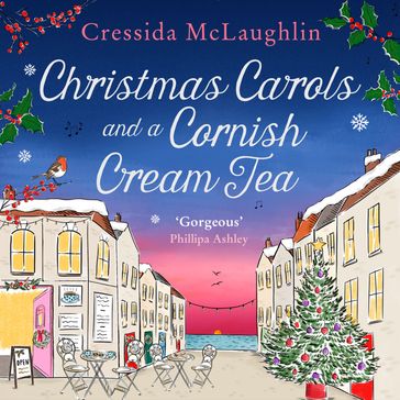 Christmas Carols and a Cornish Cream Tea: The perfect heart-warming and romantic Christmas romance (The Cornish Cream Tea series, Book 5) - Cressida McLaughlin