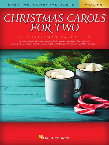 Christmas Carols for Two Violins - Easy Instrumental Duets - Hal Leonard Corp. - Mark Phillips