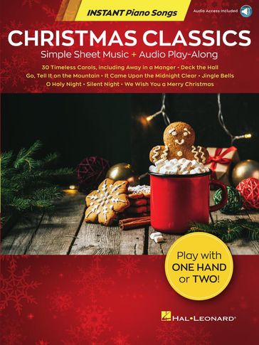 Christmas Classics - Instant Piano Songs - Hal Leonard Corp.