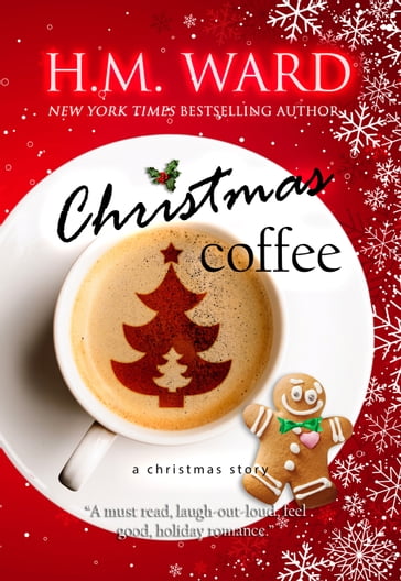 Christmas Coffee - H.M. Ward