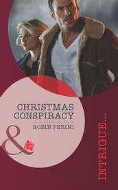 Christmas Conspiracy (Mills & Boon Intrigue)