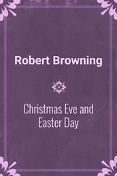 Christmas Eve and Easter Day