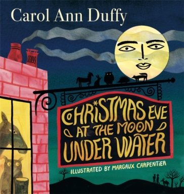 Christmas Eve at The Moon Under Water - Carol Ann Duffy DBE