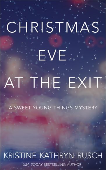 Christmas Eve at the Exit - Kristine Kathryn Rusch