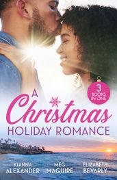 A Christmas Holiday Romance: A Love Like This (Sapphire Shores) / Playing Games / Baby in the Making