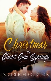 Christmas In Ghost Gum Springs