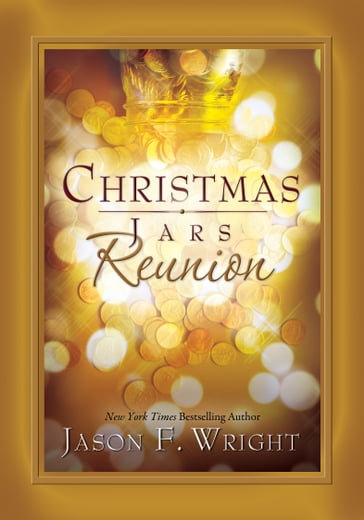 Christmas Jars Reunion - Jason F. Wright