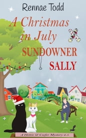 A Christmas in July Sundowner Sally