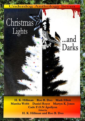 Christmas Lights... and Darks - H. K. Hillman