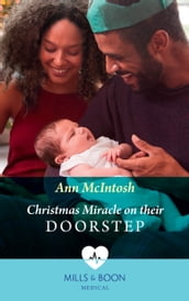 Christmas Miracle On Their Doorstep (Carey Cove Midwives, Book 3) (Mills & Boon Medical)