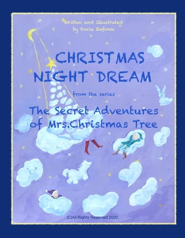 Christmas Night Dream From The Series The Secret Adventures of Mrs.Christmas Tree - Docia Zefirek