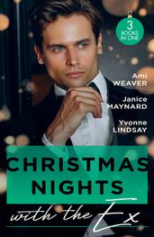 Christmas Nights With The Ex: A Husband for the Holidays (Made for Matrimony) / Slow Burn / The Wife He Couldn