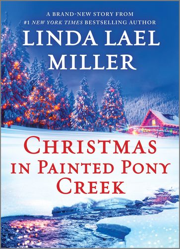 Christmas in Painted Pony Creek - Linda Lael Miller
