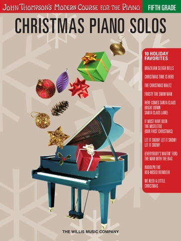 Christmas Piano Solos - John Thompson's Modern Course for the Piano - ERIC BAUMGARTNER - Hal Leonard Corp.