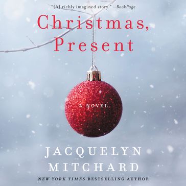 Christmas, Present - Jacquelyn Mitchard