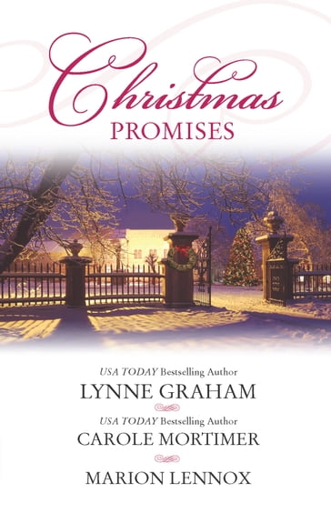 Christmas Promises - Lynne Graham - Carole Mortimer - Marion Lennox