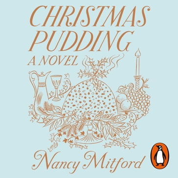 Christmas Pudding - Nancy Mitford