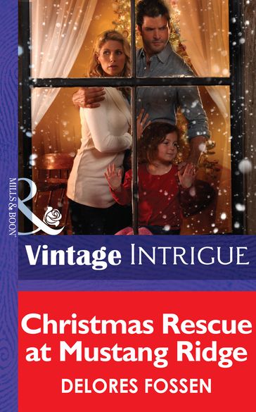 Christmas Rescue At Mustang Ridge (Mills & Boon Intrigue) - Delores Fossen