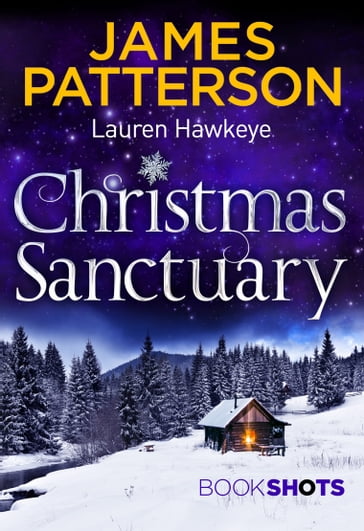 Christmas Sanctuary - James Patterson - Lauren Hawkeye