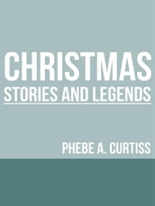 Christmas Stories And Legends