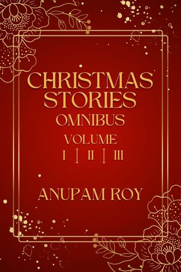Christmas Stories Omnibus - Anupam Roy