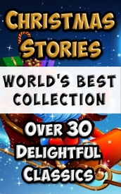 Christmas Stories and Fairy Tales for Children - World s Best Collection