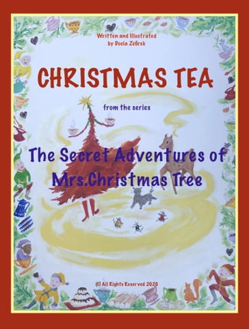 Christmas Tea From The Series The Secret Adventures of Mrs.Christmas Tree - Docia Zefirek