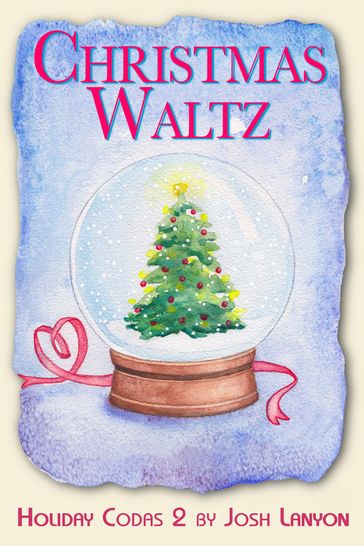 Christmas Waltz - Josh Lanyon