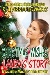 Christmas Wishes: Laura s Story