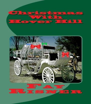 Christmas With Hover Hill - Fay Risner