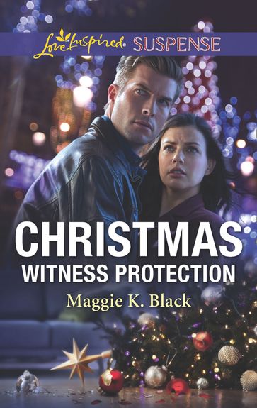 Christmas Witness Protection (Mills & Boon Love Inspired Suspense) (Protected Identities, Book 1) - Maggie K. Black