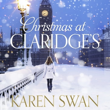 Christmas at Claridge's - Karen Swan