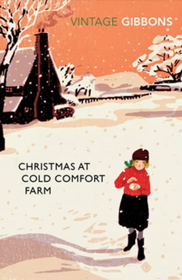 Christmas at Cold Comfort Farm - Stella Gibbons - Alexander McCall-Smith