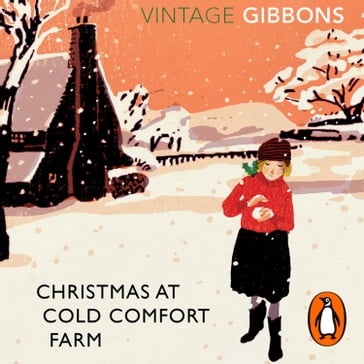 Christmas at Cold Comfort Farm - Stella Gibbons