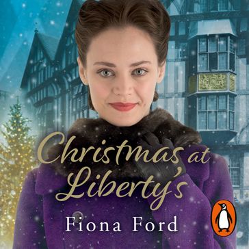 Christmas at Liberty's - Fiona Ford