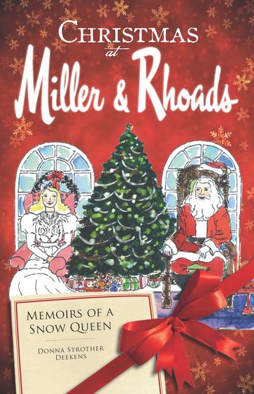 Christmas at Miller & Rhoads - Donna Strother Deekens