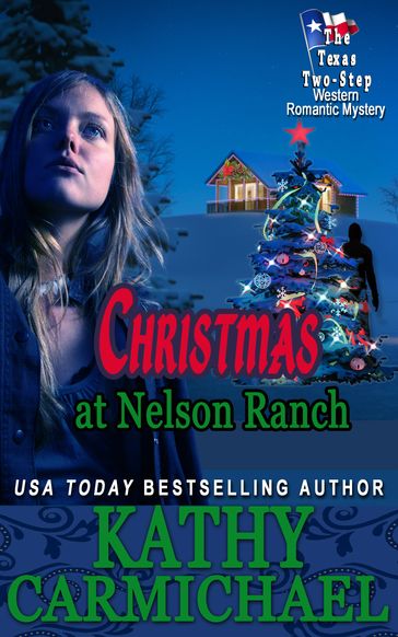 Christmas at Nelson Ranch - Kathy Carmichael