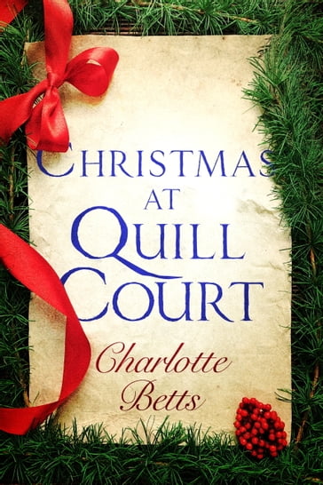 Christmas at Quill Court - Charlotte Betts