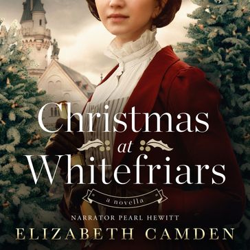Christmas at Whitefriars - Elizabeth Camden