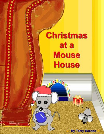 Christmas at a Mouse House - Terry Barone