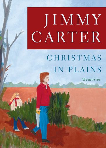 Christmas in Plains - Jimmy Carter