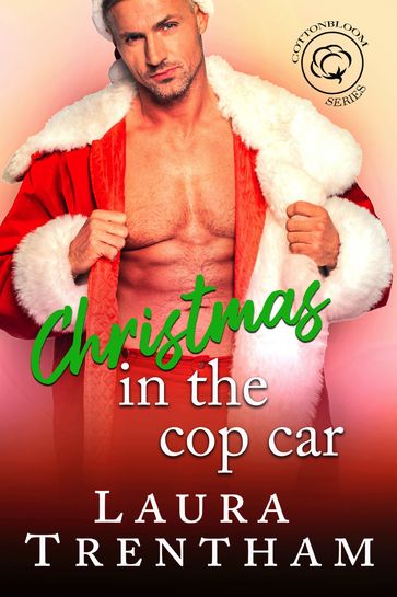 Christmas in the Cop Car - Laura Trentham