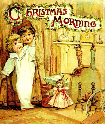 A Christmas morning - Christmas Fairy Tales and Poems - Bingham Clifton