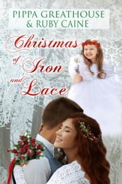 Christmas of Iron and Lace