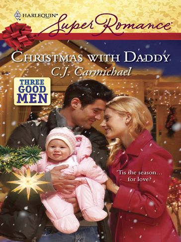 Christmas with Daddy - C.J. Carmichael