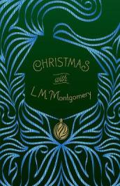 Christmas with L. M. Montgomery