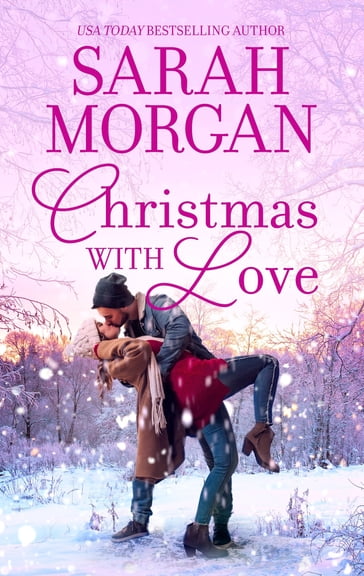 Christmas with Love - Sarah Morgan