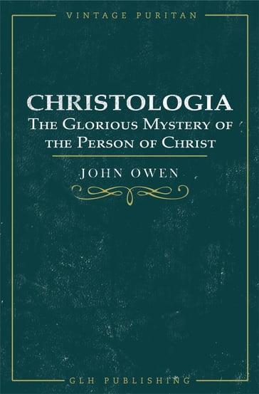 Christologia - John Owen