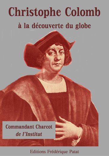 Christophe Colomb - Commandant Charcot