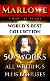 Christopher Marlowe Complete Works World s Best Collection